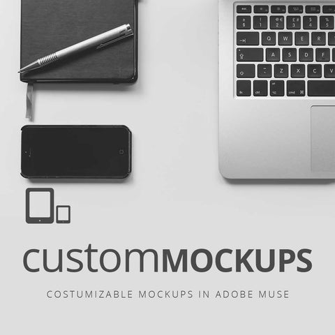 Custom Mockups