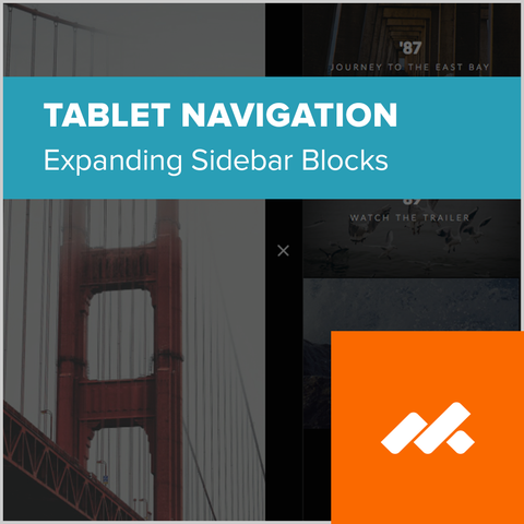 Expanding Sidebar Blocks - Tablet Navigation