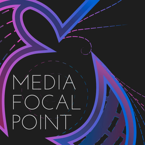 Media Focal Point